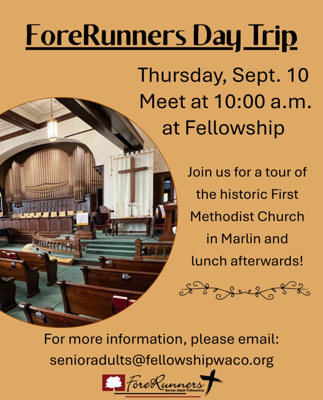 Tomorrow, Thursday, September 10, the ForeRunners Senior Adult Ministry will be taking a field trip to Marlin! We hope all senior adults will plan to join us as we tour the historic First Methodist Church in Marlin and gather for lunch together afterwards! We’ll meet at the church at 10:00 a.m. to travel to Marlin. If you have any questions, please email senioradults@fellowshipwaco.org