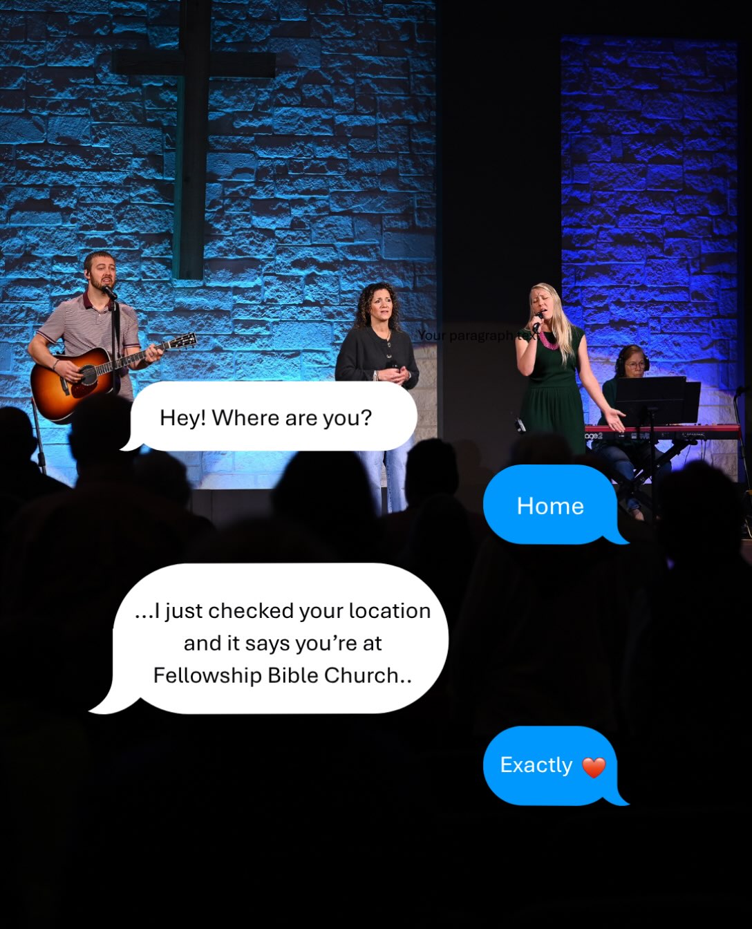 It feels like home when we’re with you! See you tomorrow, family! 9:00 or 10:45 am—invite a friend!